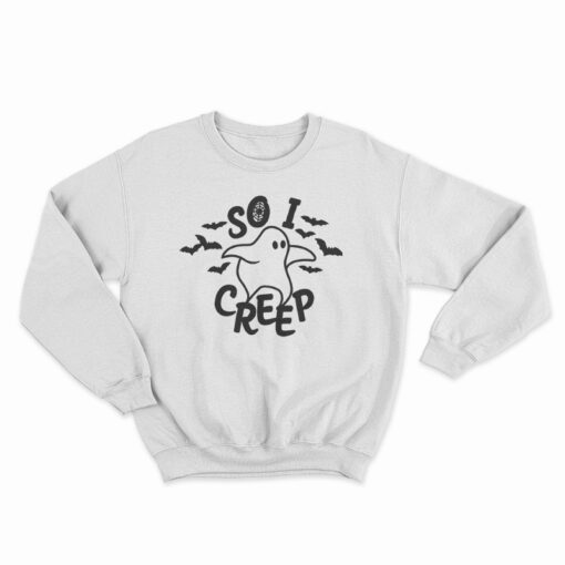 So I Creep Ghost Sweatshirt