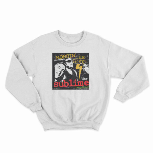 Sublime Robbin The Hood Vintage Sweatshirt