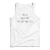 Tacos Orgasms Social Justice Tank Top