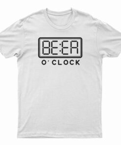 Beer O'Clock T-Shirt