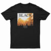 Black A Novel By Joan Vassar The Black Series Book One T-Shirt