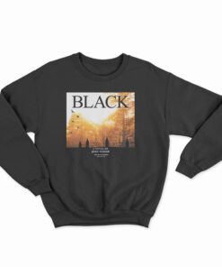 Black A Novel By Joan Vassar The Black Series Book One Sweatshirt