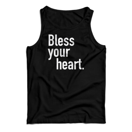 Bless Your Heart Tank Top