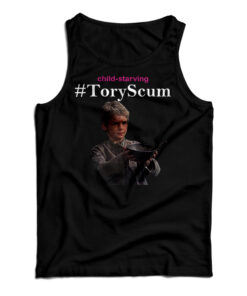 Child Starving Tory Scum Tank Top