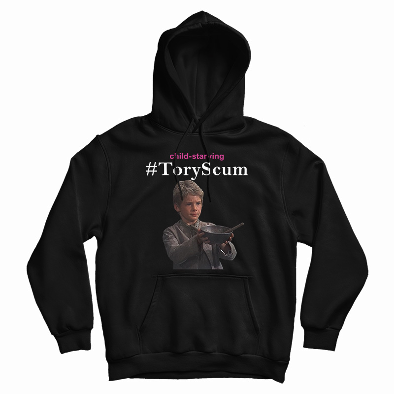 Child Starving Tory Scum Hoodie