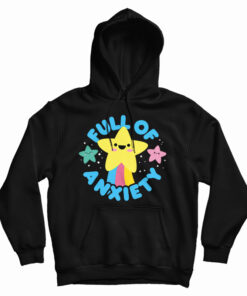 Cute Kawaii Full Of Anxiety Hoodie