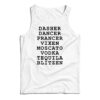Dasher Dancer Prancer Vixen Moscato Vodka Tequila Blitzen Tank Top
