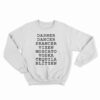 Dasher Dancer Prancer Vixen Moscato Vodka Tequila Blitzen Sweatshirt