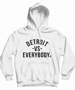 Detroit VS Everybody Hoodie