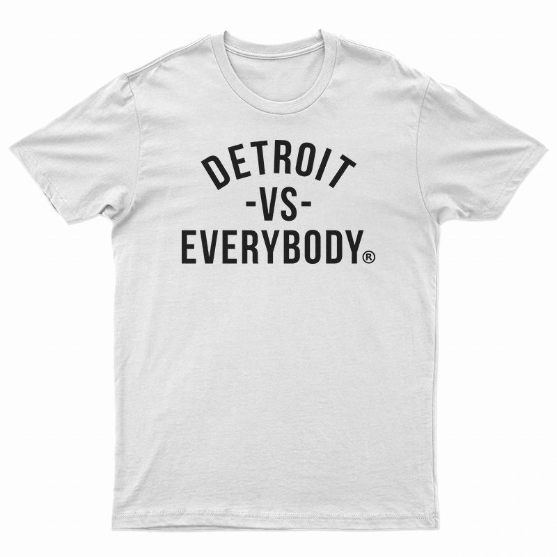 Detroit VS Everybody T-Shirt