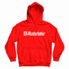 Ex-Masturbator Hoodie