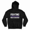 Fighting Rece Davises Hoodie
