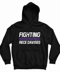 Fighting Rece Davises Hoodie