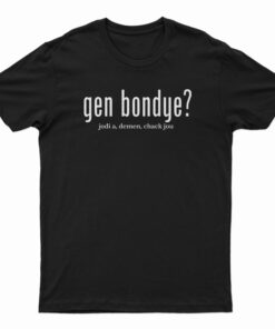 Gen Bondye Jodi A Demen Chack Jou T-Shirt