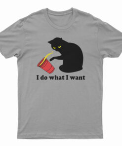 I Do What I Want Cat T-Shirt