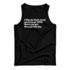 If Marcia Clark Could Get Through 1995 Tank Top