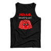 Jello What's Up Cute Gelatin Pun Tank Top
