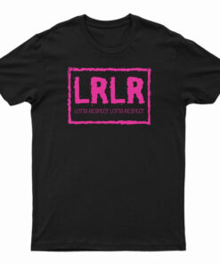 LRLR Lotta Respect Lotta Respect T-Shirt