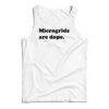 Microgrids Are Dope Tank Top