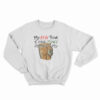 My Kids Think I Have Money Coming Out My Ass Sweatshirt