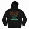 My VP Looks Like Me Hoodie