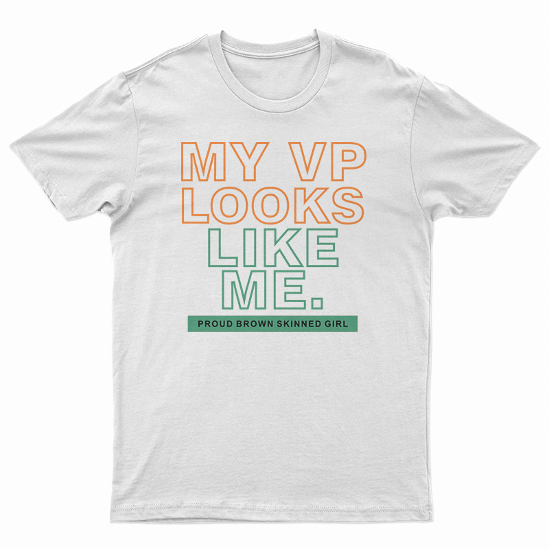 My VP Looks Like Me T-Shirt