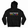 Never Been So Defenceless Hoodie