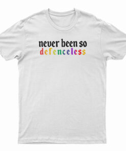 Never Been So Defenceless T-Shirt
