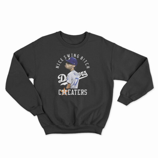 Nice Swing Bitch Joe Kelly Dodgers Cheaters Sweatshirt