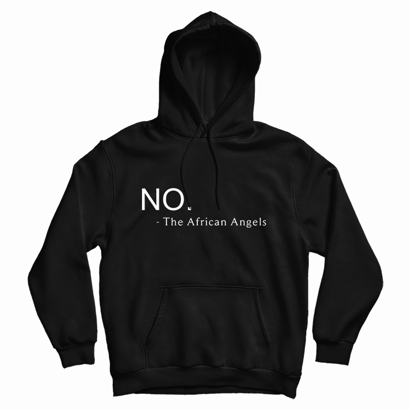 No The African Angel Hoodie
