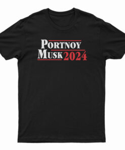 Portnoy Musk 2024 T-Shirt