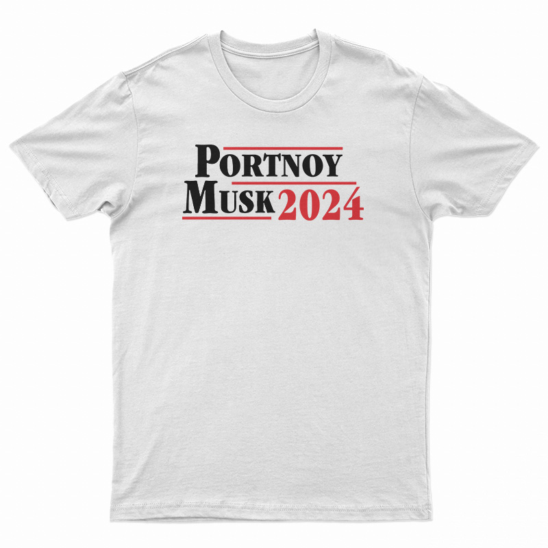 Portnoy Musk 2024 T-Shirt