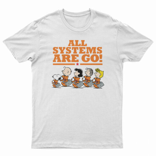 Snoopy Peanuts NASA All Systems Are Go T-Shirt