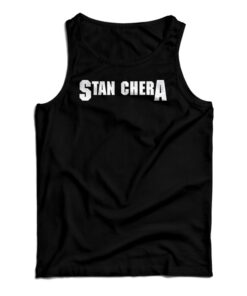 Stan Chera Tank Top