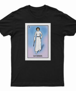 Star Wars La Dama Loteria Card T-Shirt