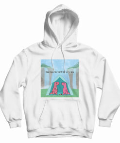 Tea Rex In Tent Ial Cry Sis Hoodie