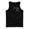 To Quote Hamlet Tank Top
