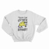 Trash The Gender Binary Possum Sweatshirt