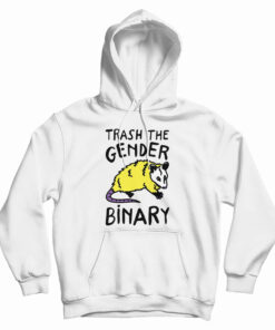 Trash The Gender Binary Possum Hoodie