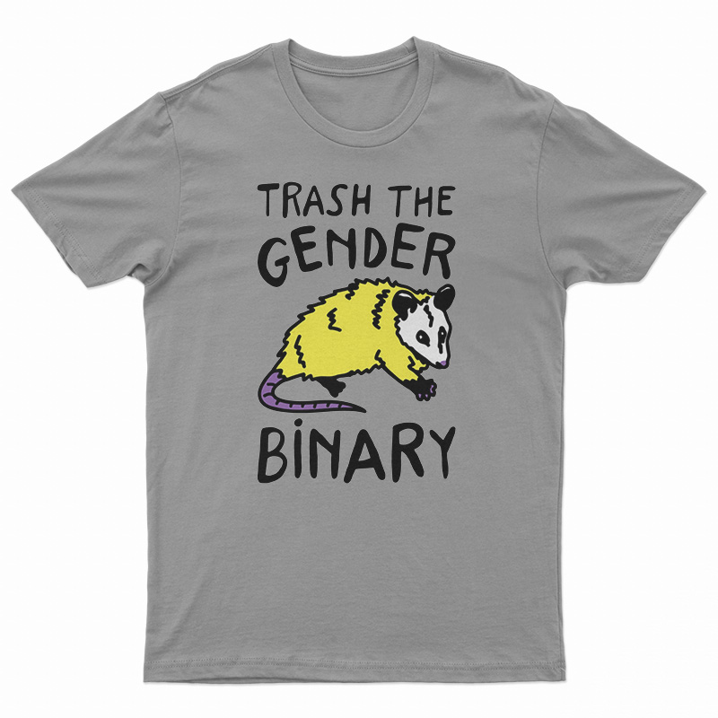 Trash The Gender Binary Possum T-Shirt