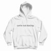 We're Not Dating Hoodie