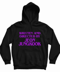 Written And Directed By Jeon Jungkook T-Shirt, Written And Directed By Jeon Jungkook Tank Top, Written And Directed By Jeon Jungkook Sweatshirt, Written And Directed By Jeon Jungkook Hoodie, bts t-shirt logo, bts t-shirts online, bts t-shirt love yourself, bts wearing t shirt, bts t-shirt, bts t-shirt official, bts t-shirt ideas, bts t-shirt design for girl,