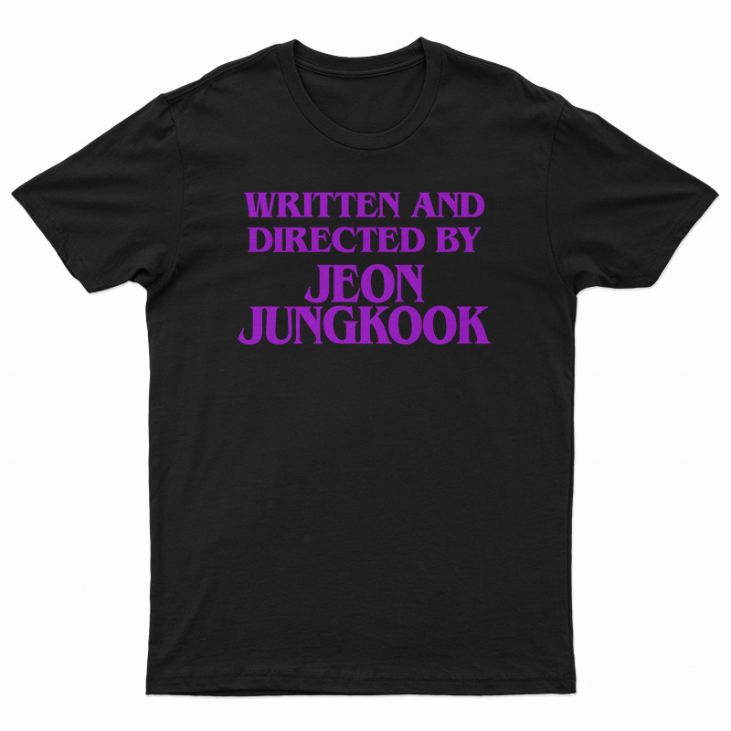 Written And Directed By Jeon Jungkook T-Shirt