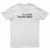 You're Fired T-Shirt