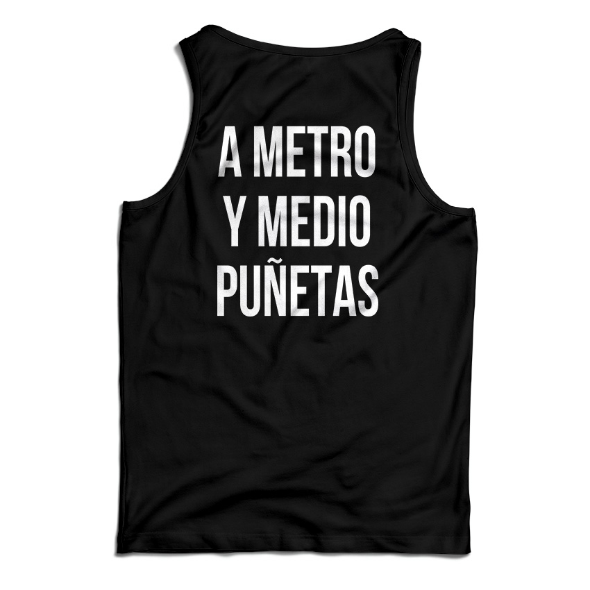 A Metro Y Medio Puñetas Tank Top