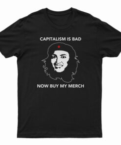 AOC Capitalism Is Bad Now Buy My Merch T-Shirt