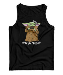 Baby Yoda Drinking Soup Tank Top