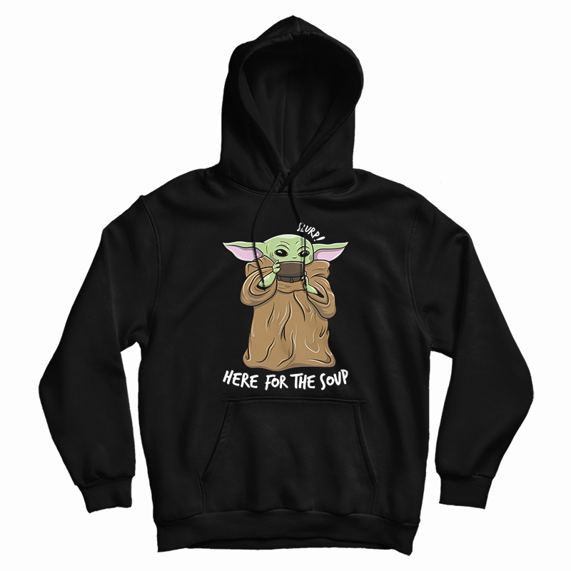Baby Yoda Drinking Soup Hoodie