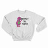 Barney Commit Tax Fraud Sweatshirt