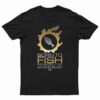 Born To Fish Forced To Save Eorzea T-Shirt